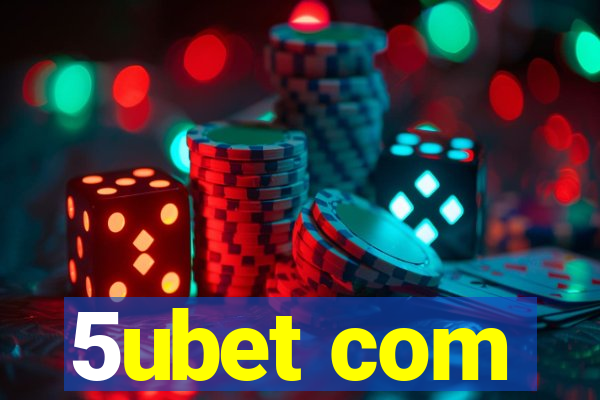 5ubet com